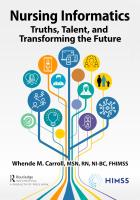 Nursing informatics : truths, talent, and transforming the future